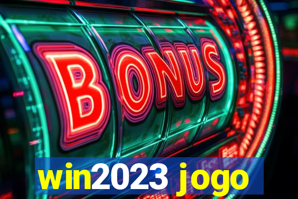 win2023 jogo